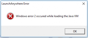 LaunchAnywhere Error - WIndows error 2 occured while loading the Java VM